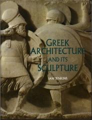 GREEK ARCHITECTURE AND ITS SCULPTURE