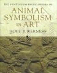 THE CONTINUUM ENCYCLOPEDIA OF ANIMAL SYMBOLISM IN WORLD ART