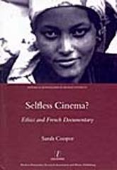 SELFLESS CINEMA? ETHICS AND FRENCH DOCUMENTARY
