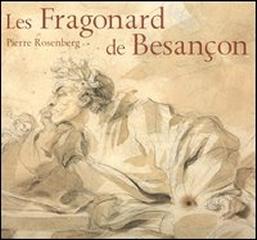 LES FRAGONARD DE BESANÇON