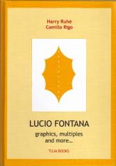 LUCIO FONTANA GRAPHICS, MULTIPLES AND MORE......