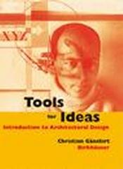 TOOLS FOR IDEAS INTRODUCTION TO ARCHITECTURAL DESIGN