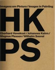 H K P S - IMAGENS EM PINTURA = IMAGES IN PAINTING : EBERHARD HAVEKOST