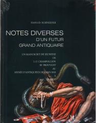 "NOTES DIVERSES" D'UN FUTUR GRAND ANTIQUAIRE : UN MANUSCRIT DE JEUNESSE DE J.-F. CHAMPOLLION