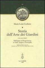 STORIA DELL'ARTE DEI GIARDINI. I. DALL'EGITTO AL RINASCIMENTO IN ITALIA, SPAGNA E PORTOGALLO. II.FRANCIA "II. DAL RINASCIMENTO IN FRANCIA FINO AI NOSTRI GIORNI."