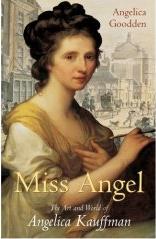 MISS ANGEL: THE ART AND WORLD OF ANGELICA KAUFFMAN