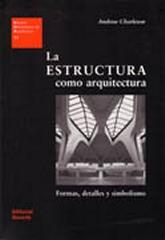 LA ESTRUCTURA COMO ARQUITECTURA