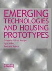 EMERGING TECHNOLOGIES AND HOUSING PROTOYPES