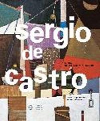 SERGIO DE CASTRO : 60 ANS DE CRÉATION 1944-2004
