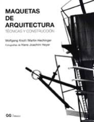 MAQUETAS DE ARQUITECTURA TECNICAS Y CONSTRUCCION