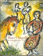 MARC CHAGALL LES UNIVERS DU PEINTRE