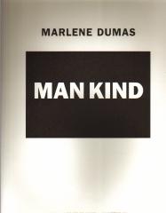 MARLENE DUMAS: MAN KIND