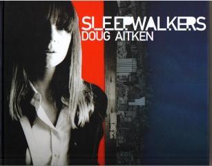 SLEEPWALKERS : DOUG AITKEN