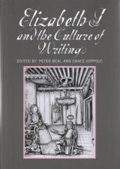 ELIZABETH I AND THE CULTURE OF WRITING.