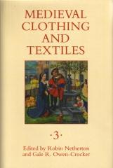 MEDIEVAL CLOTHING AND TEXTILES Vol.3