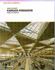 CARLOS FERRATER OPERE E PROGETTI