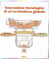 INNOVAZIONE TECNOLOGICA DI UN'ARCHITETTURA GLOBALE