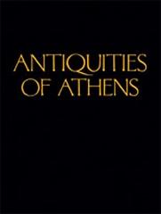THE ANTIQUITIES OF ATHENS "MEASURED AND DELINEATED BY JAMES STUART AND NICHOLAS REVETT"