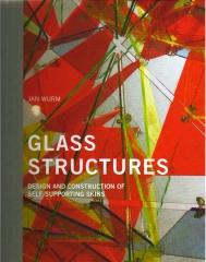 GLASS STRUCTURES DESIGN AND CONSTRUCTION OF SELF-SUPPORTING SKINS