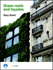 GREEN ROOFS AND FAÇADES