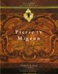 PIERRE IV MIGEON, 1696-1758