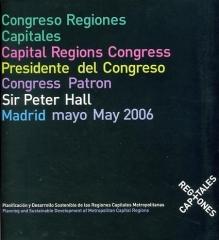 CONGRESO DE REGIONES CAPITALES "MADRID MAYO 2006"