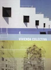 VIVIENDA COLECTIVA 4. VIVIENDA CONTEMPORANEA