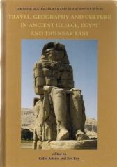 TRAVEL, GEOGRAPHY AND CULTURE IN ANCIENT GREECE AND THE NEAR EAST