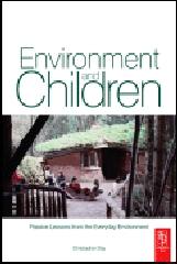 ENVIRONMENT AND CHILDREN PASSIVE LESSONS FROM THE EVERYDAY ENVIRONMENT