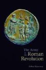 THE ARMY IN THE ROMAN REVOLUTION