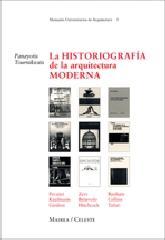 LA HISTORIOGRAFÍA DE LA ARQUITECTURA MODERNA