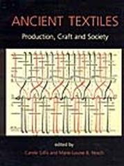 ANCIENT TEXTILES: PRODUCTION, CRAFTS AND SOCIETY Tomo 1