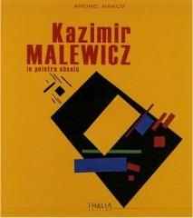 KAZIMIR MALEWICZ Vol.1-4 "LE PEINTRE ABSOLU"