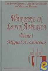 WARFARE IN LATIN AMERICA Vol.1-2