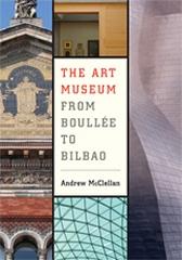 THE ART MUSEUM FROM BOULLÉE TO BILBAO