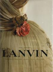 LANVIN THE COMPLETE WORK, 1909-2007