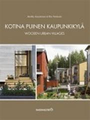 WOODEN URBAN VILLAGES EXMPLES OF MODERN WOODEN TOWNS