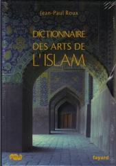 DICTIONNAIRE DES ARTS DE L'ISLAM