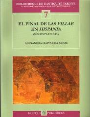 EL FINAL DE LAS 'VILLAE' EN 'HISPANIA' (SIGLOS IV-VII D.C.)