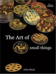 THE ART OF SMALL THINGS