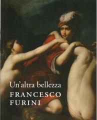 UN'ALTRA BELLEZZA. FRANCESCO FURINI.