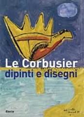 LE CORBUSIER DIPINTI E DISEGNI