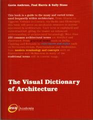 THE VISUAL DICTIONARY OF ARCHITECTURE