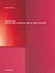 BARRAGÁN: SPACE AND SHADOW, WALLS AND COLOUR