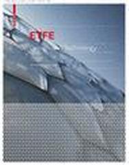 ETFE TECHNOLOGY AND DESIGN