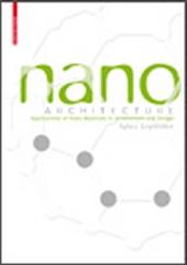 NANO MATERIALS IN ARCHITECTURE, INTERIOR ARCHITECTURE AND DESIGN