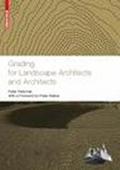 GRADING FOR LANDSCAPE ARCHITECTS AND ARCHITECTS