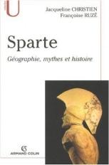 SPARTE : GÉOGRAPHIE, MYTHES ET HISTOIRE