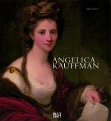 ANGELICA KAUFFMAN: A WOMAN OF IMMENSE TALENT