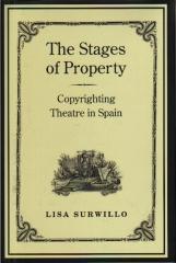 THE STAGES OF PROPERTY: COPYRIGHTING THEATRE IN SPAIN